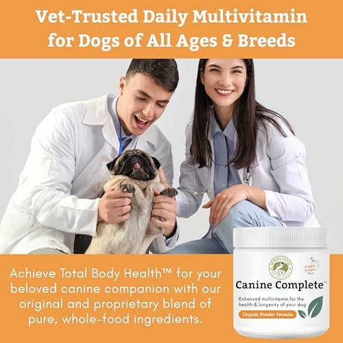 Veterinarians with a happy dog and Canine Complete multivitamin.